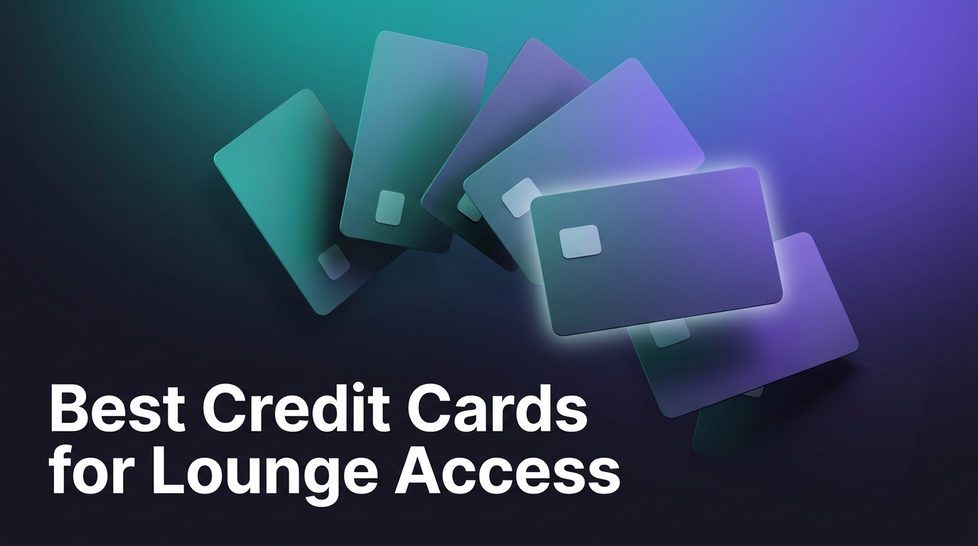 Best Credit Card for Airport Lounge Access in India (2026)
