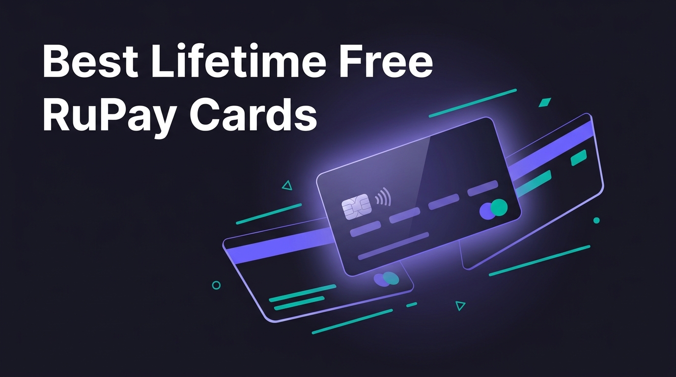 Best Lifetime Free RuPay Credit Cards in India (2026)